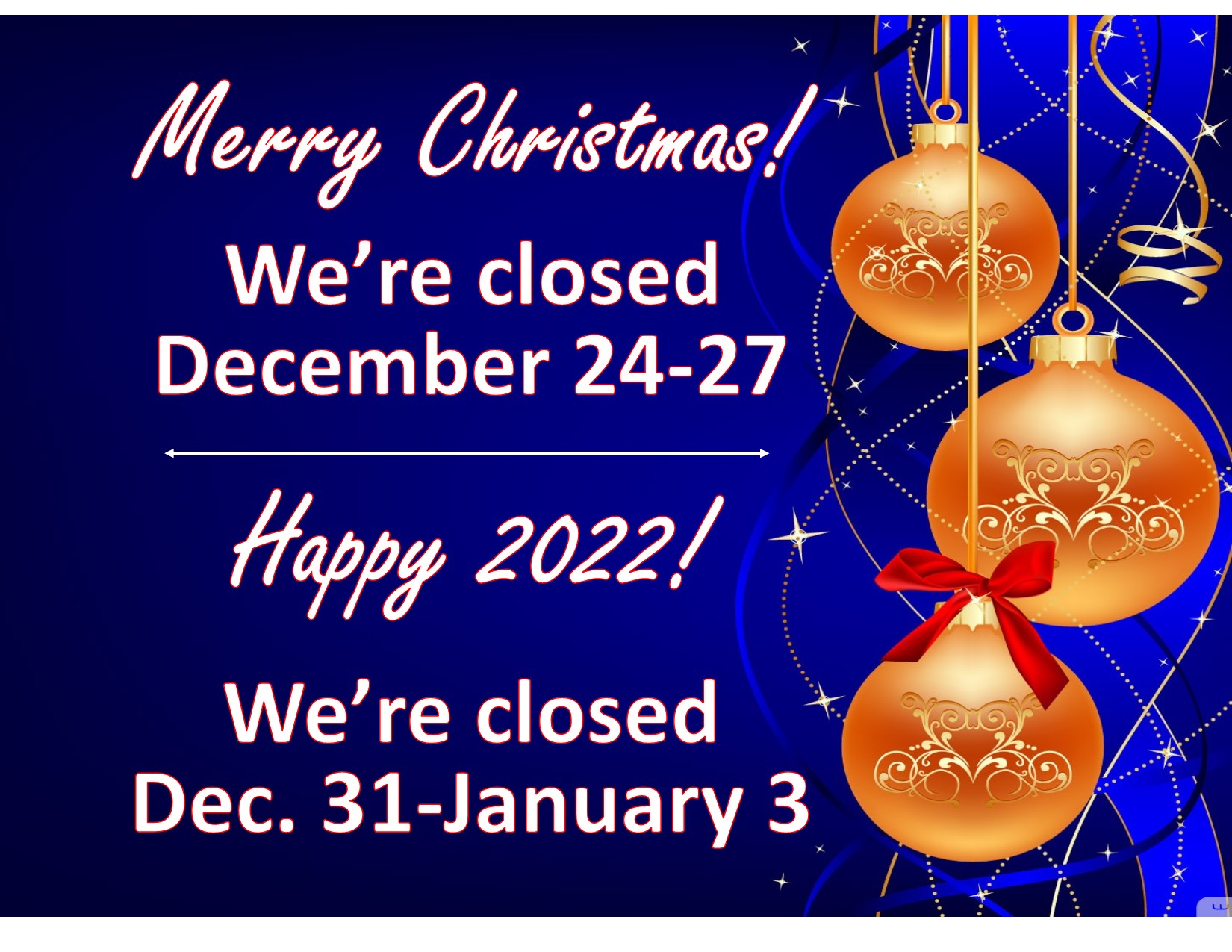 Christmas-New Year Store hours 2021-22